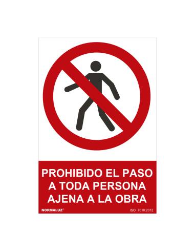 Señal prohibido "prohibido el paso a toda persona ajena a la obra" (pvc 0.7mm) 30x40cm