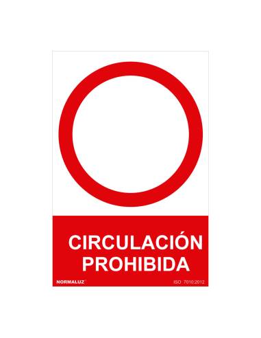 Señal prohibido "circulacion prohibida" (pvc 0.7mm) 30x40cm